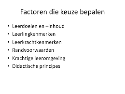 Factoren die de keuze bepalen 1