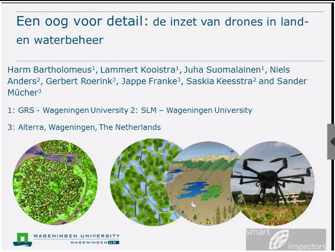 Dia uit de presentatie van http://www.wageningenur.nl/nl/nieuws/Inzet-van-drones-in-land-en-waterbeheer.htm