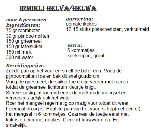 http://deturkserecepten.blogspot.nl/2009/01/irmikli-helva.html