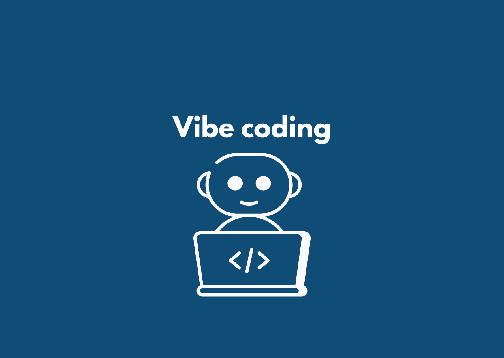 Vibe coding