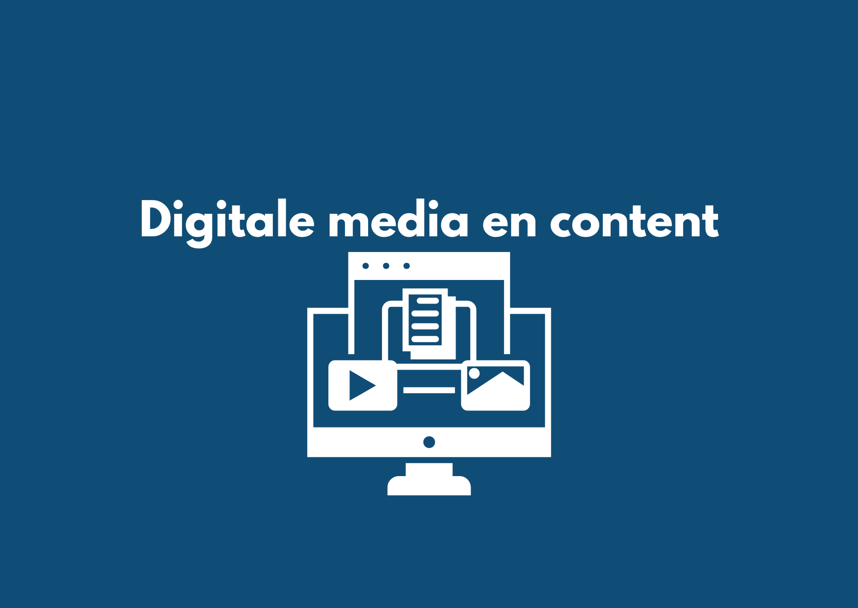 Digitale media en content