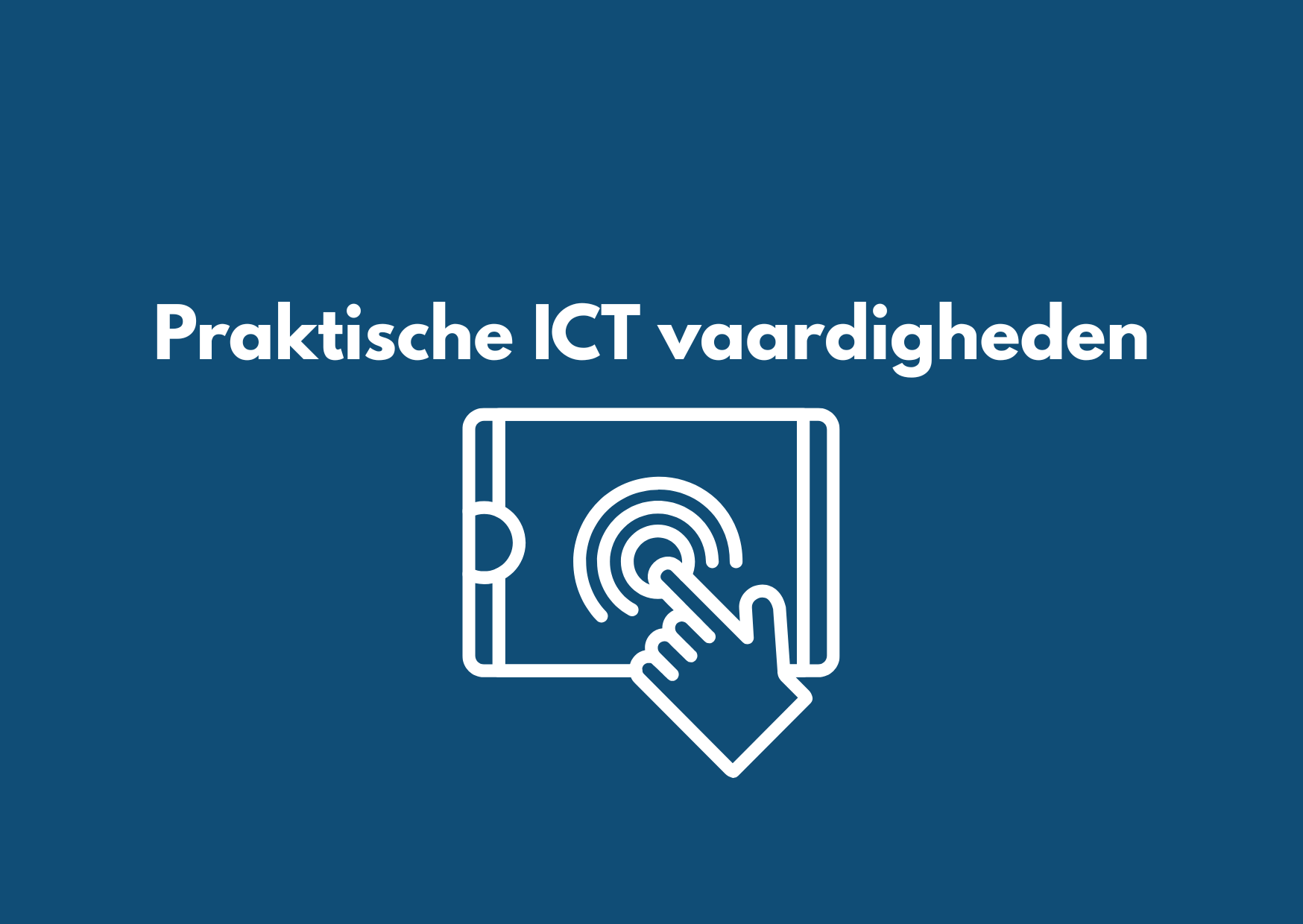 Praktische ICT vaardigheden