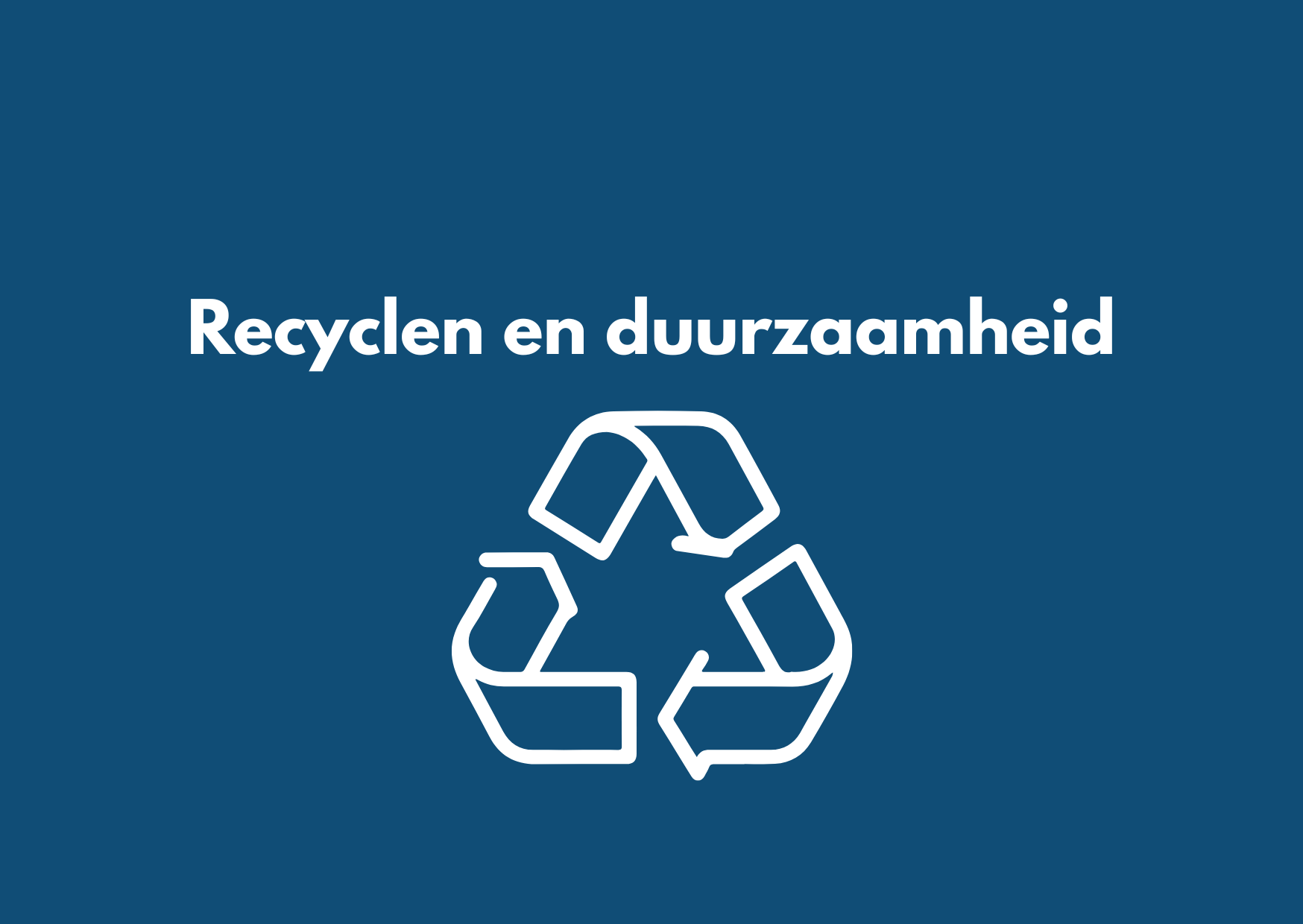 Recyclen en duurzaamheid